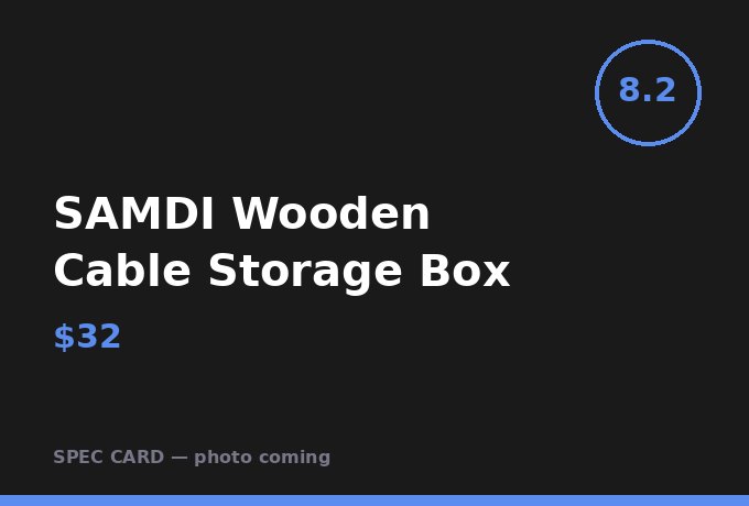SAMDI Wooden Cable Storage Box